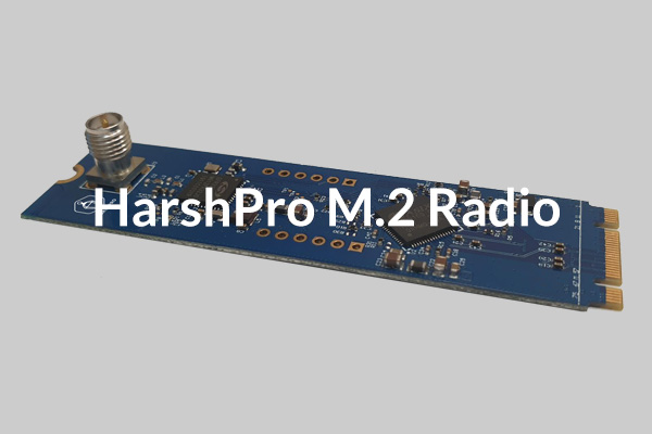 HarshPro™ M.2 Radio